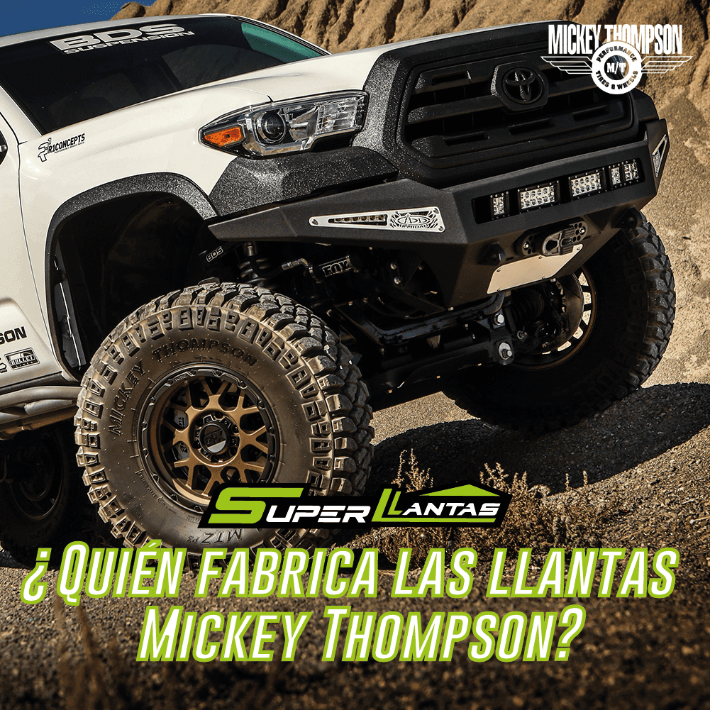 Quien fabrica las llantas mickey thompson